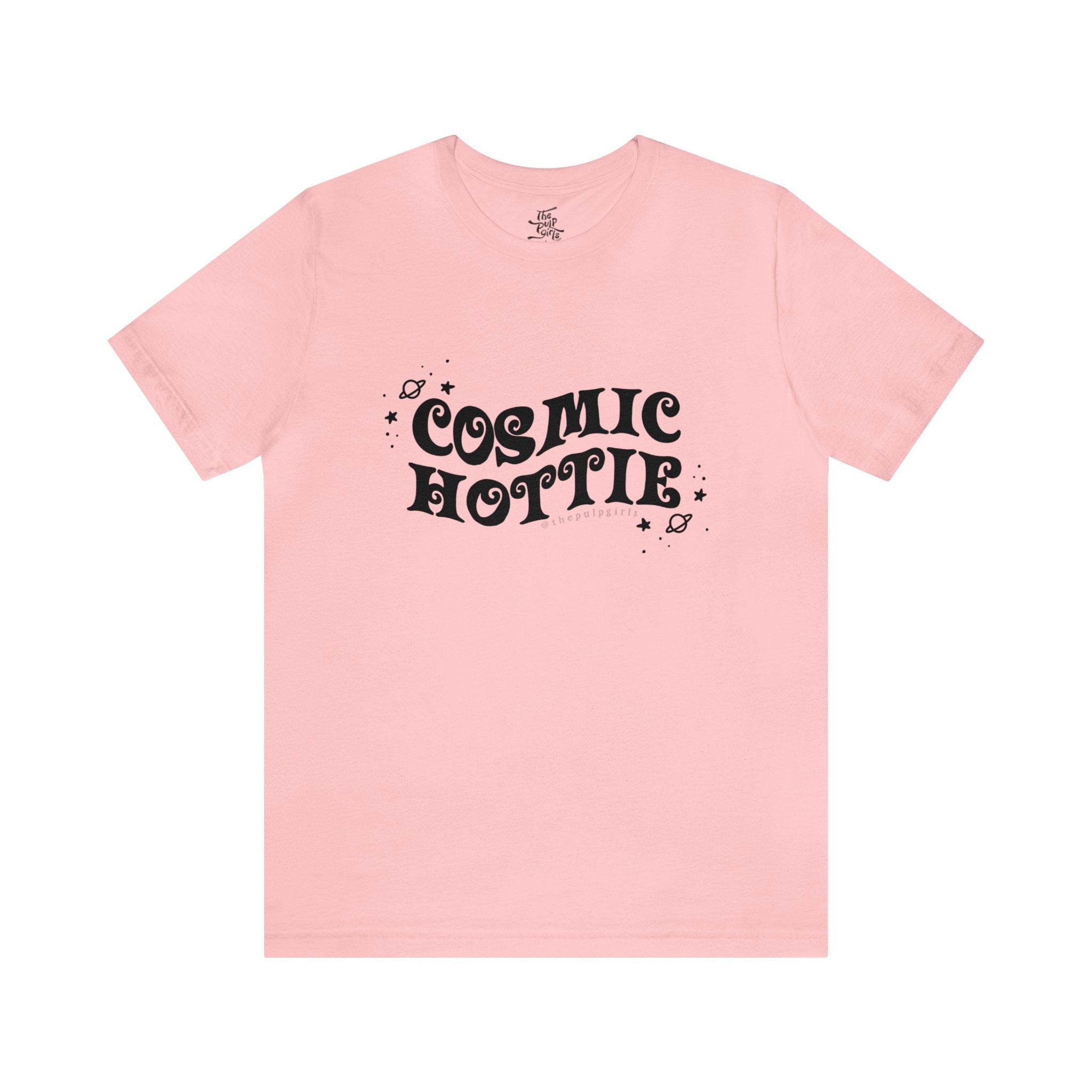 Cosmic Hottie Tee