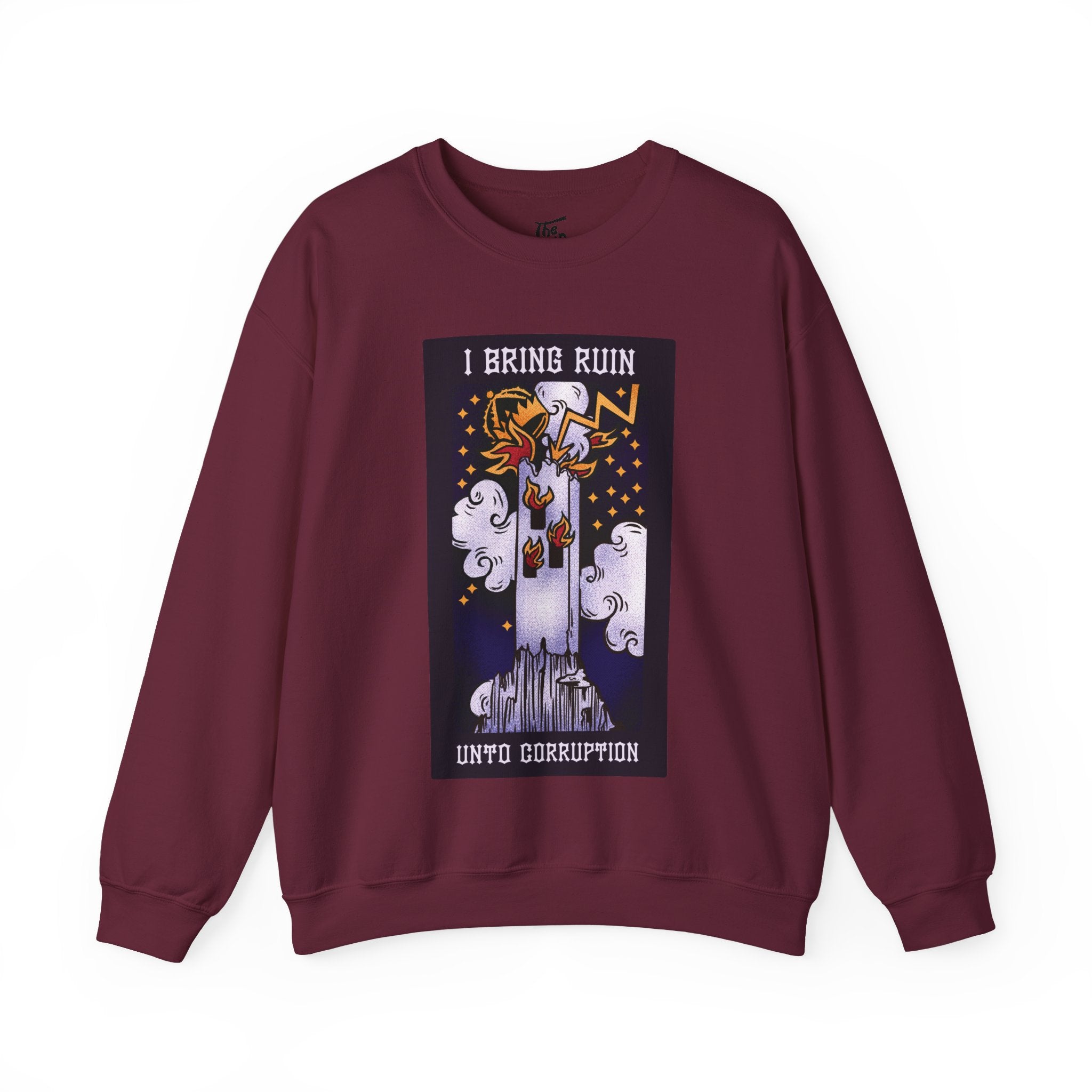 I Bring Ruin Unto Corruption Crewneck