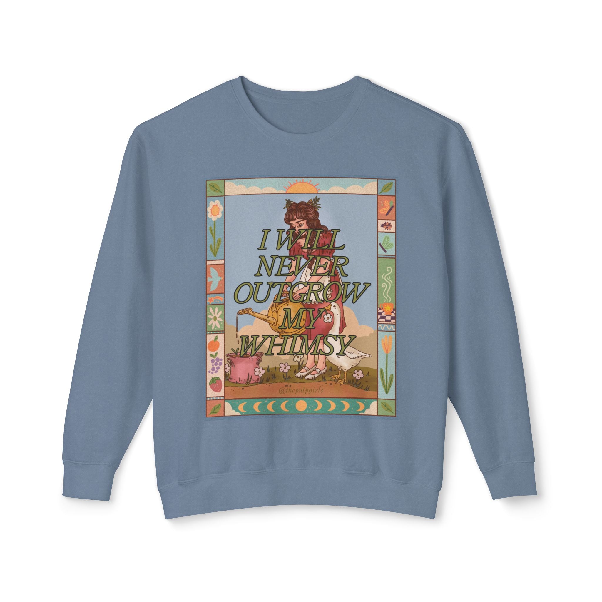 I Will Never Outgrow My Whimsy Crewneck Sweatshirt