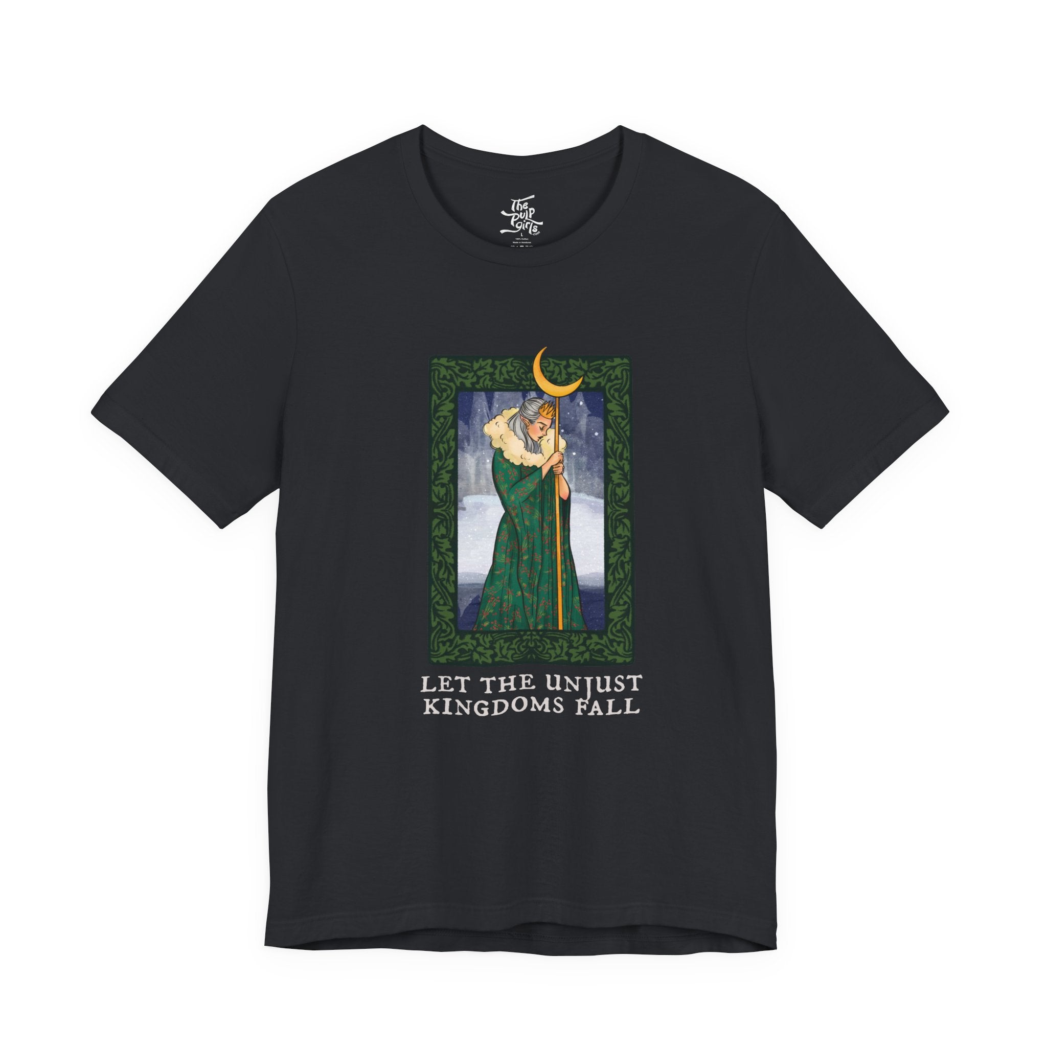 Let the Unjust Kingdoms Fall Tee