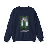 Let the Unjust Kingdoms Fall Crewneck