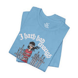 I Hath Had Enough - Eight of Swords Tarot Tee