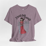 I Hath Had Enough - Eight of Swords Tarot Tee