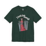 I Hath Had Enough - Eight of Swords Tarot Tee