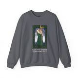 Let the Unjust Kingdoms Fall Crewneck