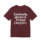 Emotionally Attached Readers Tee