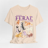 Absolutely Feral for Dogs Tee