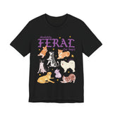 Absolutely Feral for Dogs Tee