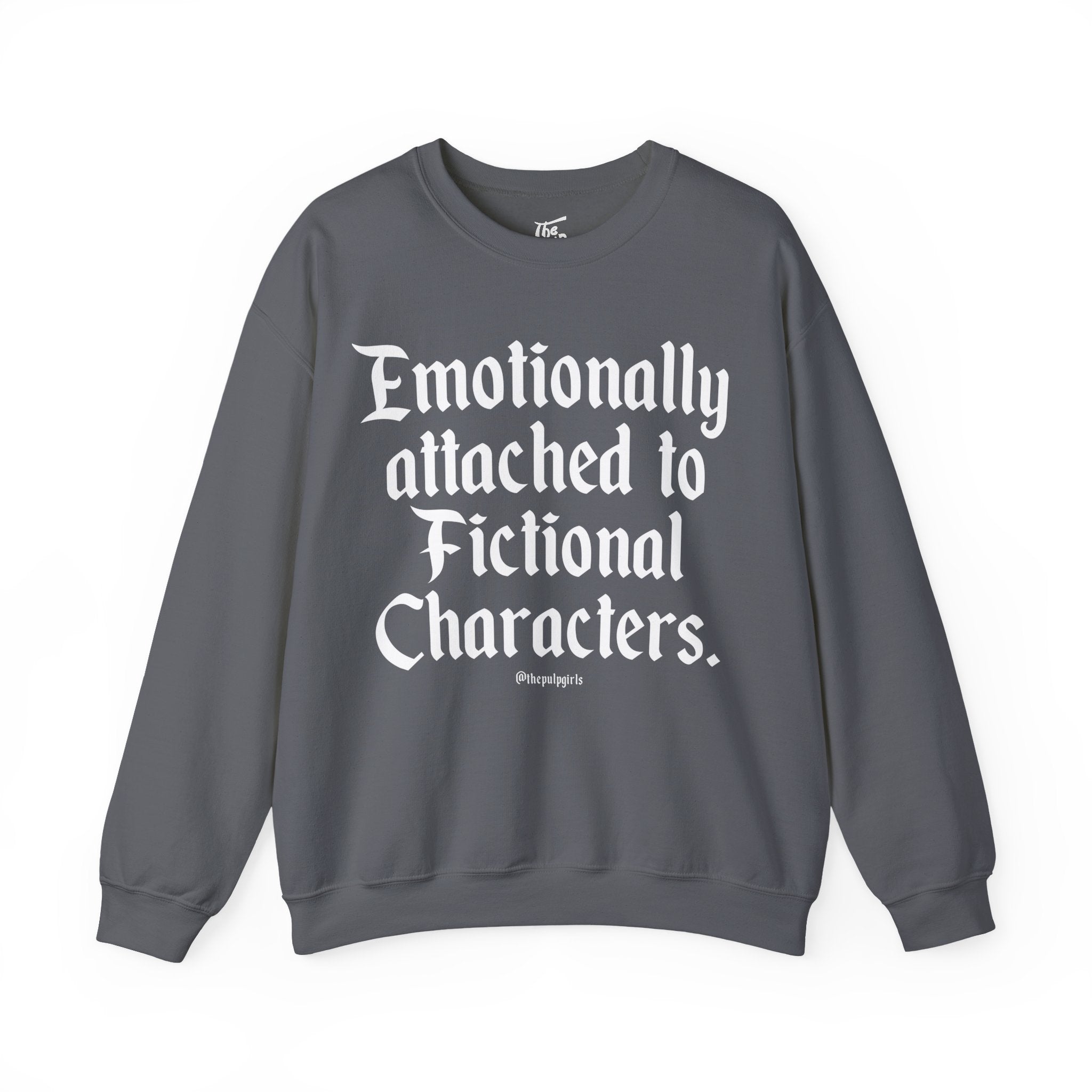 Emotionally Attached Readers Crewneck Sweatshirt