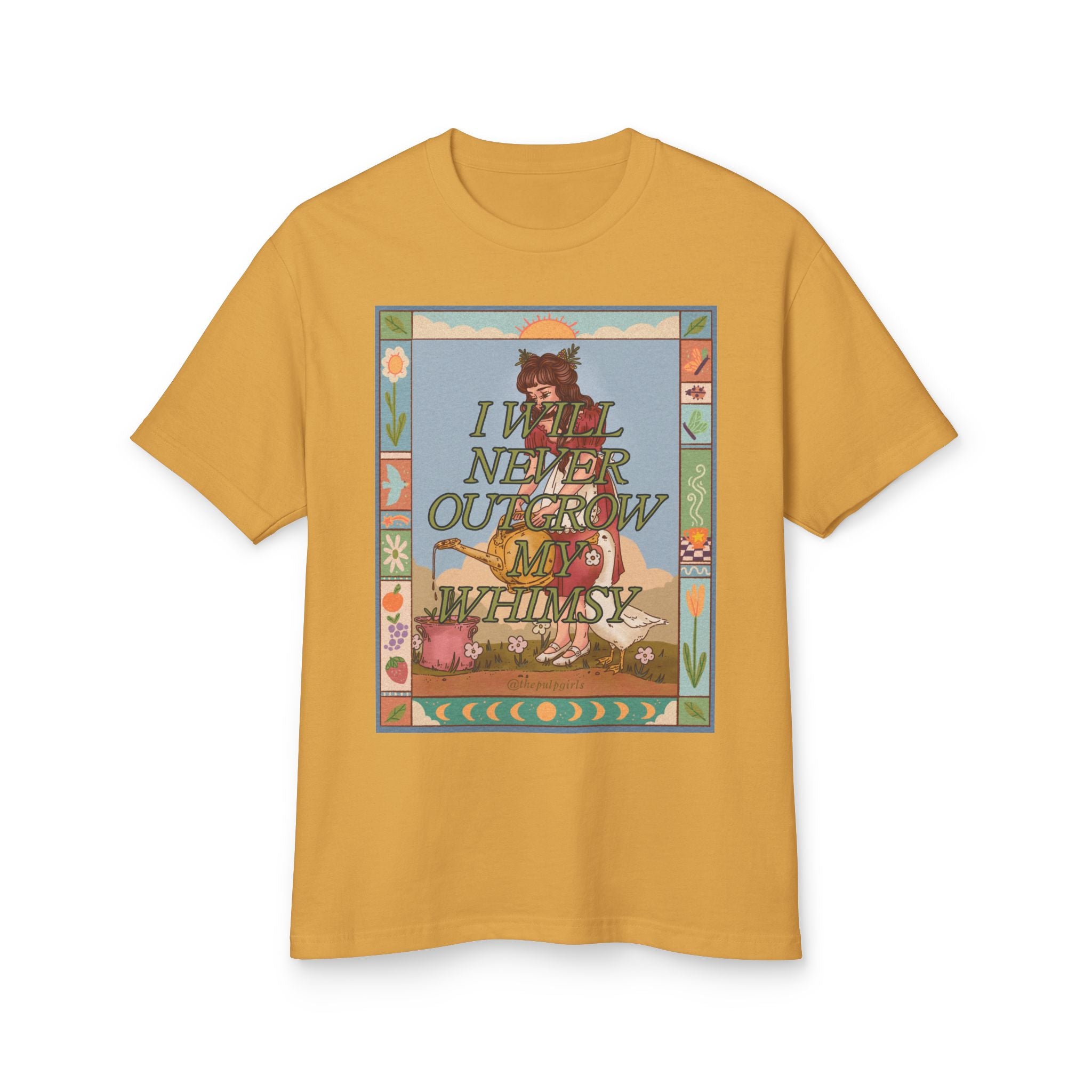 I Will Never Outgrow My Whimsy Tee