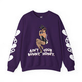 Ain’t Your Bunny Crewneck