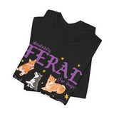 Absolutely Feral for Dogs Tee