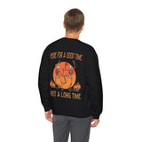 Here for a Good Time Skeleton Crewneck