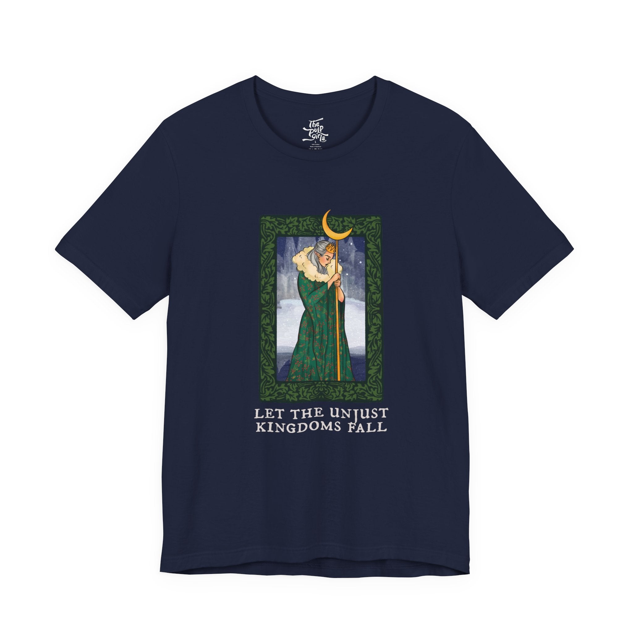 Let the Unjust Kingdoms Fall Tee