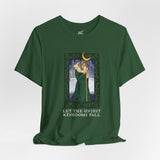Let the Unjust Kingdoms Fall Tee