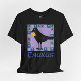 Taurus Whimsical Crow Tee