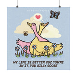 Silly Goose Poster Art Print