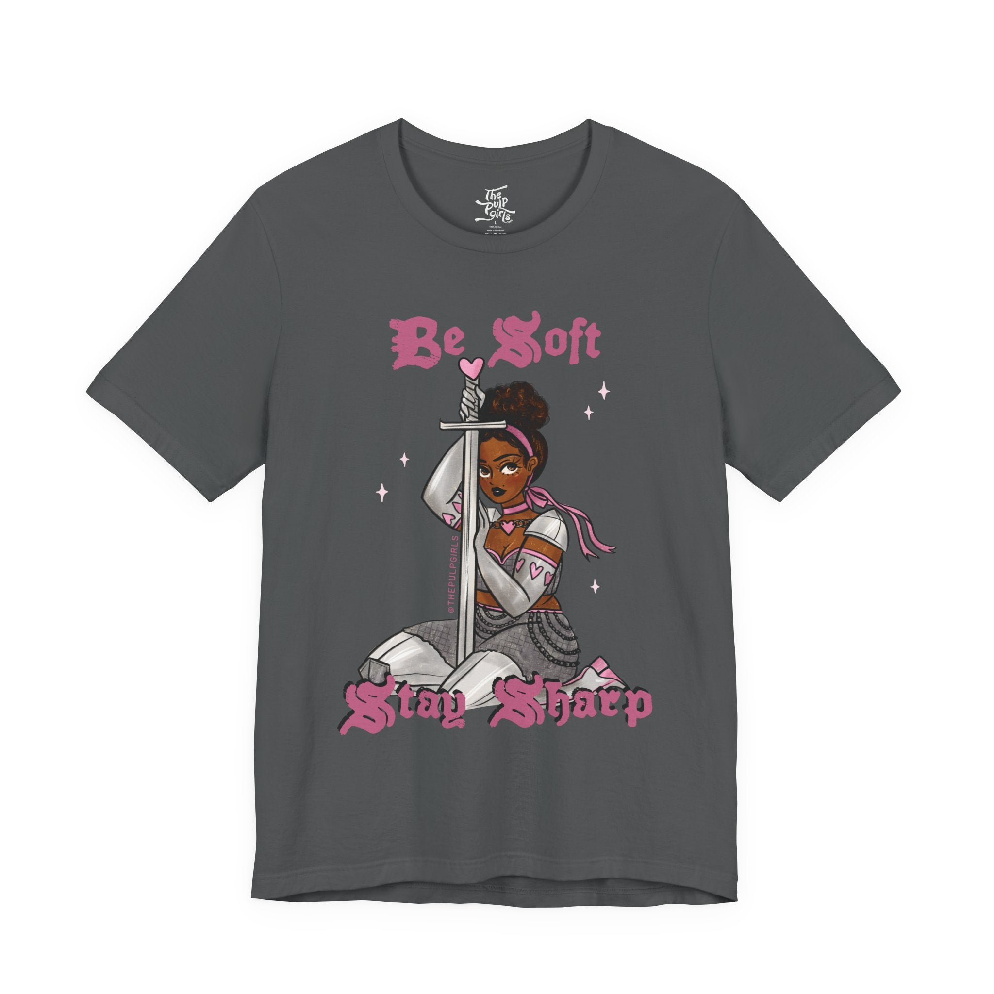 Be Soft, Stay Sharp Tee